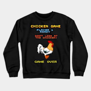 Chicken Game Crewneck Sweatshirt